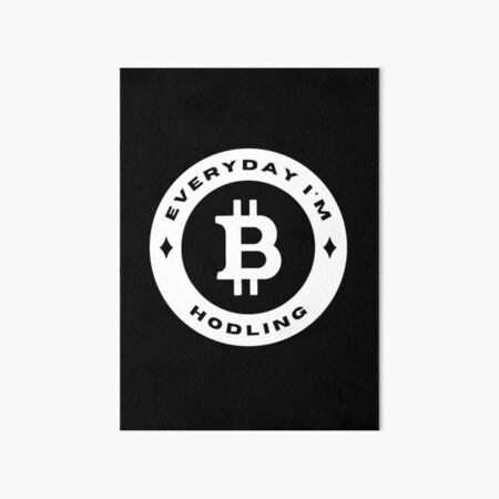 Artikel-Vorschau von Everyday I'm Hodling - Bitcoin (BTC) - Weiß, designt und verkauft von issaapparel.