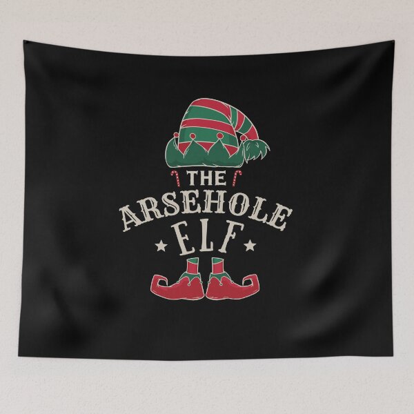 Item preview, The Arsehole Elf! Show everyone who just how much of an a-hole your are this Christmas! designed and sold by HROC.