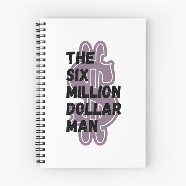 Item preview, Funny Man The Six Million Dollar Man Awesome For Movie Fans designed and sold by BusterTreutel.