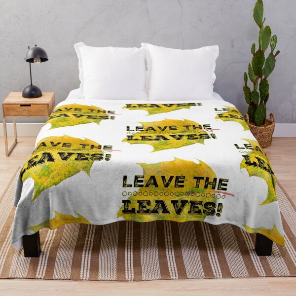 Item preview, Leave the Leaves designed and sold by homesteadswag.