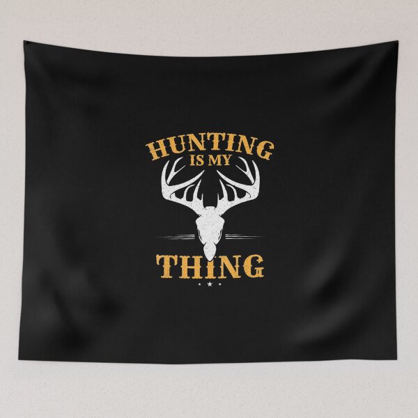Item preview, Deer Hunting Hunting Is My Thing designed and sold by PiaGobel.