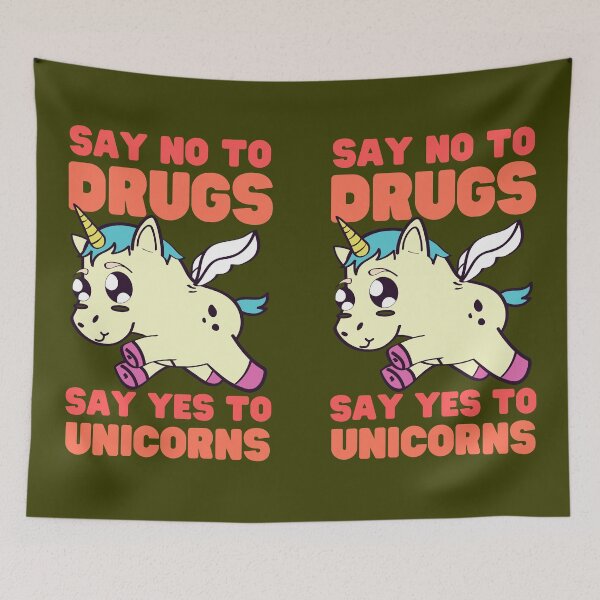 Item preview, Say No to drugs Say Yes to Unicorn designed and sold by Keep Smiling.