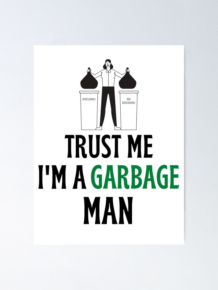 garbage-man-wife-funny-garbage-man-sayings-poster-by-chetan786-redbubble