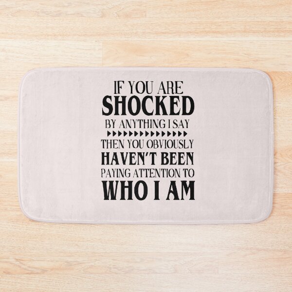 Item preview, If You Are Shocked By Anything I Say Then You Obviously t shirt designed and sold by wfischel.