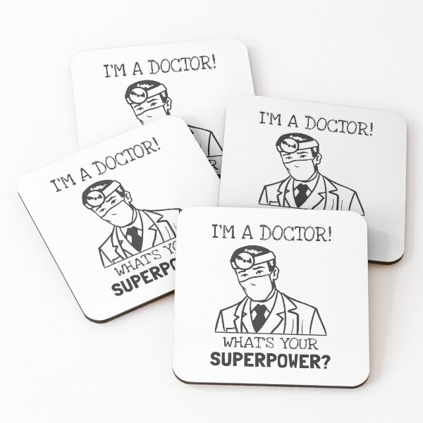 Item preview, What's Your Super Power - Doctor designed and sold by StarsForgers.