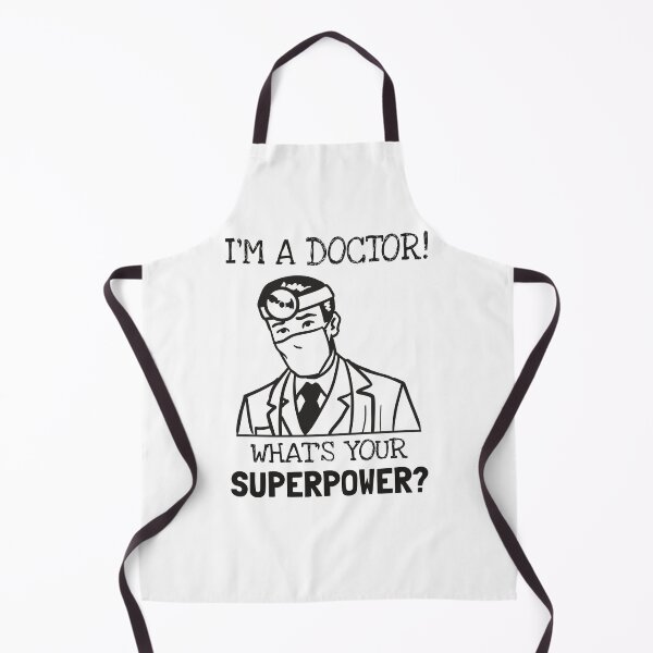 Item preview, What's Your Super Power - Doctor designed and sold by StarsForgers.