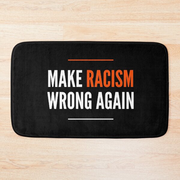 Item preview, Make Racism Wrong Again Anti Hate Resist, Anti Racism designed and sold by Merchking1.
