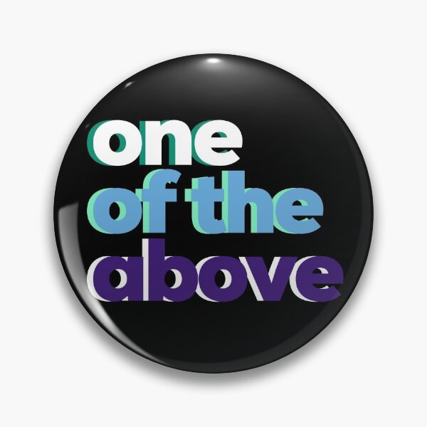 Item preview, One of the Above Gay Pride. Gay Men Pride designed and sold by Subtle Pride Shop.