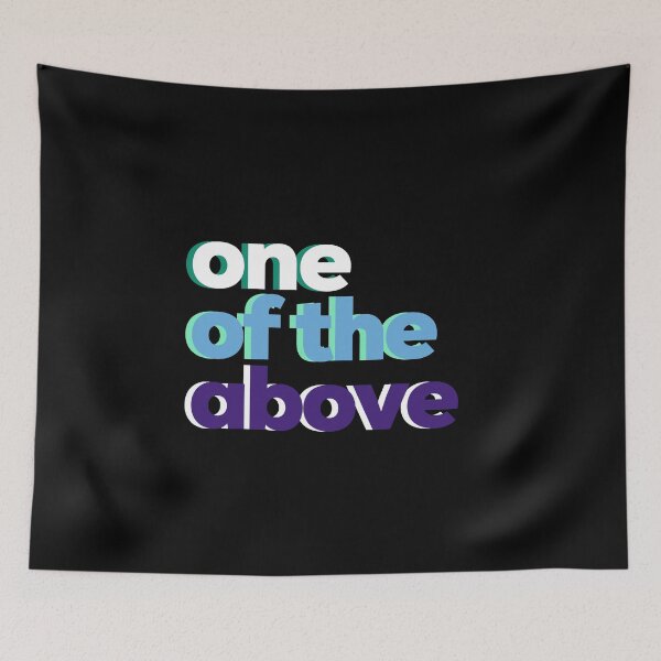 Item preview, One of the Above Gay Pride. Gay Men Pride designed and sold by Subtle Pride Shop.