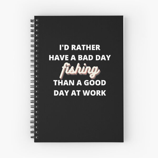 Item preview, I'd Rather Have a Bad Day Fishing designed and sold by Crafty-Mornings.