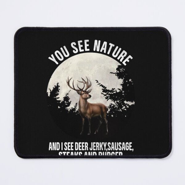 Item preview, You See Nature And I See Deer Jerky Sausage Steaks And Burger,Funny Deer T-shirt,Christmas Gift,Christmas T-shirt,Vintage Retro Shirt T-Shirt designed and sold by Djikou.