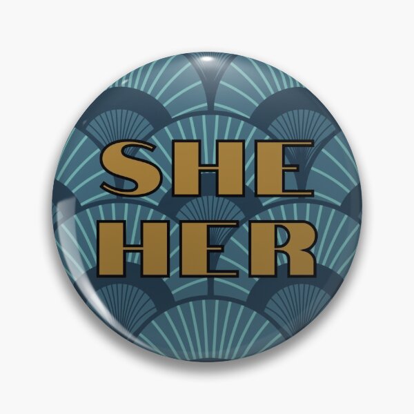 Item preview, Art Deco She Her Pronouns designed and sold by LyssaByssa.