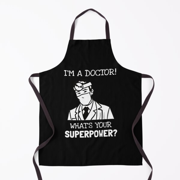 Item preview, What's Your Super Power - Doctor designed and sold by StarsForgers.