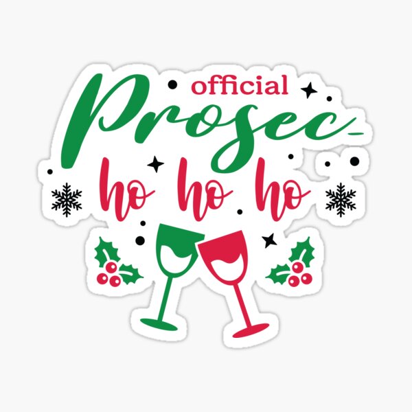 Item preview, Prosecco Ho Ho Ho, Prosecco wine lover, Prosecco Christmas, Merry Christmas Prosecco, official prosec ho ho ho designed and sold by piipiece.