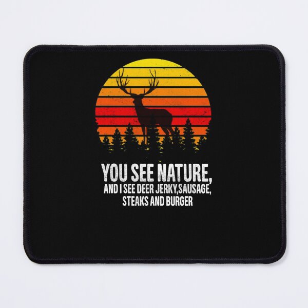 Item preview, You See Nature And I See Deer Jerky Sausage Steaks And Burger,Funny Deer T-shirt,Christmas Gift,Christmas T-shirt,Vintage Retro Shirt T-Shirt designed and sold by Djikou.