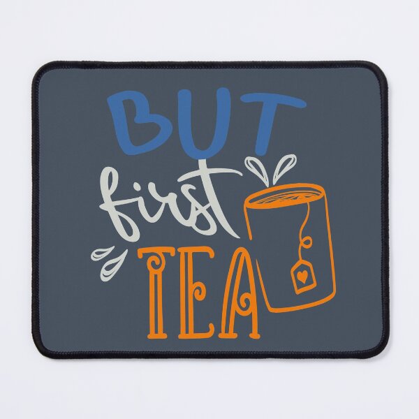 Item preview, But First Tea designed and sold by FOX1999-Design.