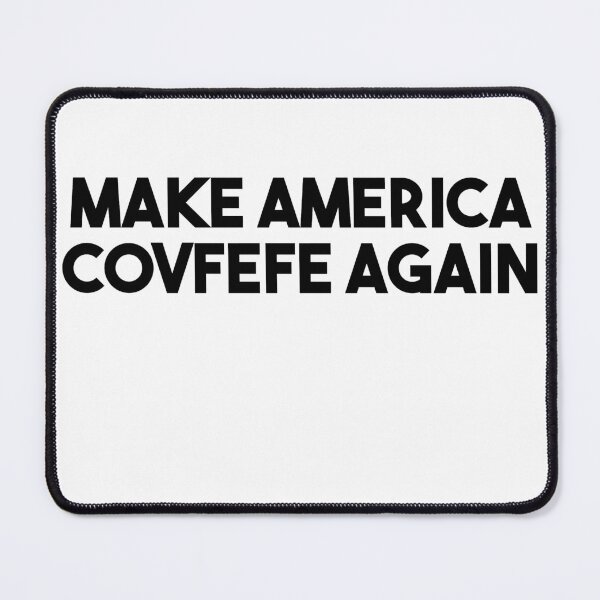 Item preview, Make America Covfefe Again designed and sold by Heddar Badreddine.