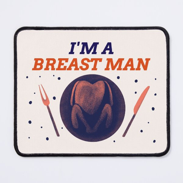 Item preview, I'm A Breast Man designed and sold by LKDesigns24.