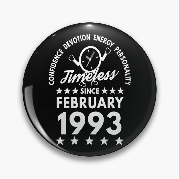 Item preview, February Birthday Timeless Person - 1993 - White Text designed and sold by MoonsmileProd.