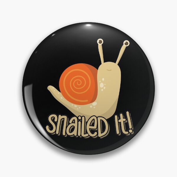 Item preview, Snailed It Nailed It Funny Cute Garden Snail Animal Pun designed and sold by MintedFresh.