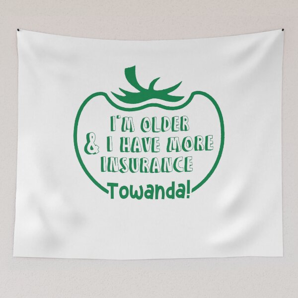 Item preview, Fried Green Tomatoes Films - I'm Older & I Have More Insurance Towanda! designed and sold by LindaFrieda2.