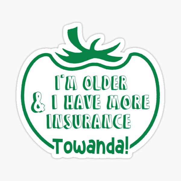 "Fried Green Tomatoes Films I'm Older & I Have More Insurance Towanda