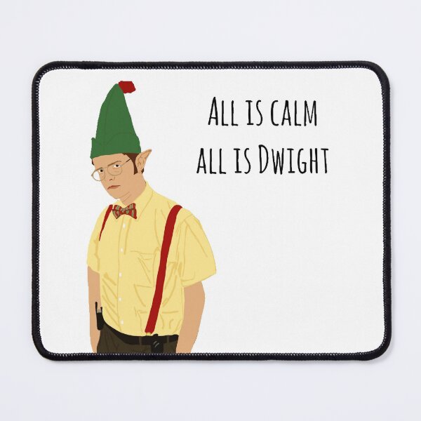 Item preview, All is calm, all is Dwight designed and sold by froggyleggs.