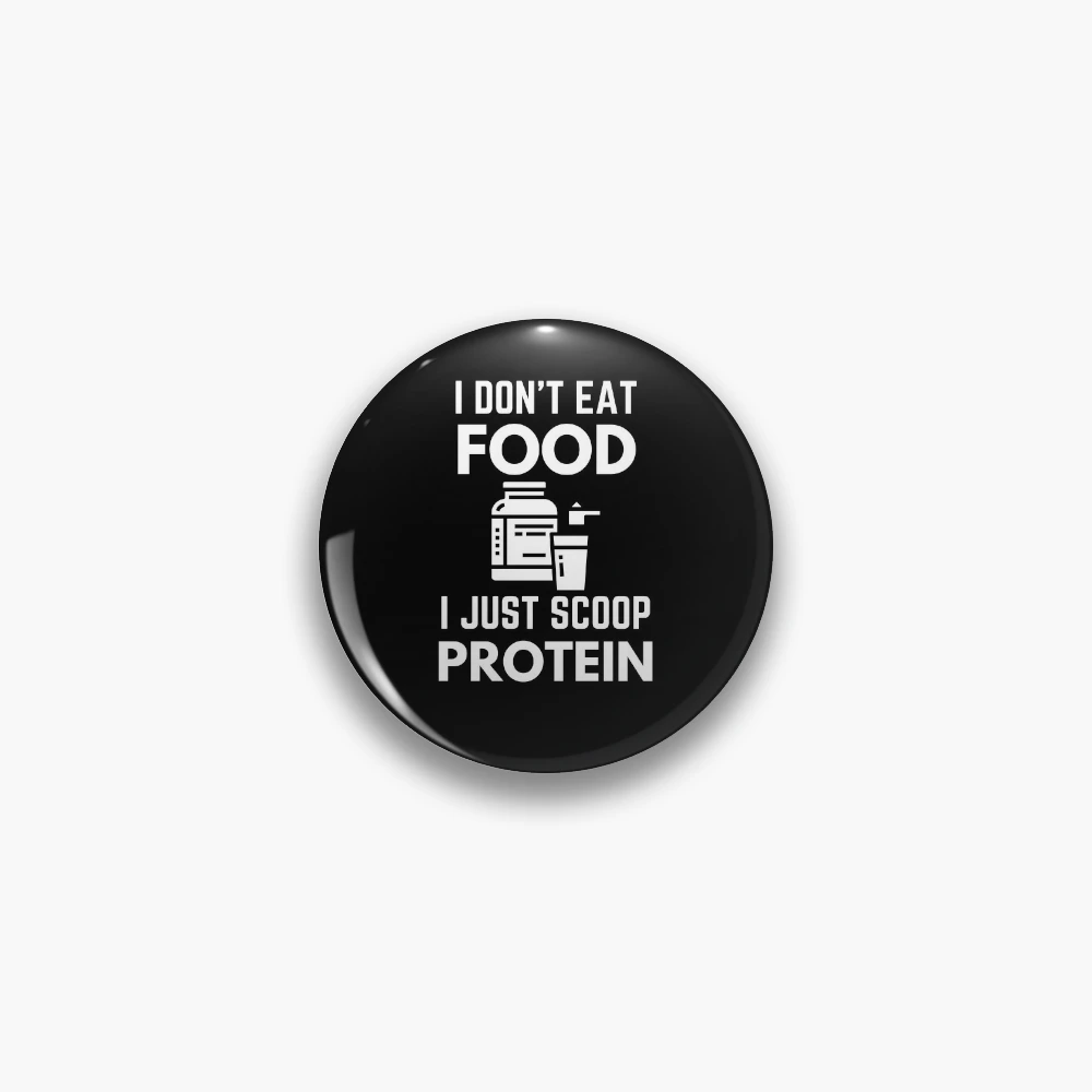 I Don't Eat Food, I Just Scoop Protein Whey Humor Framed Canvas by