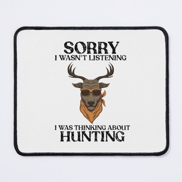 Item preview, Sorry I Wasnt Listening I Was Thinking About Hunting T-shirt,Funny Deer T-shirt,Christmas Gift,Christmas T-shirt, designed and sold by Djikou.