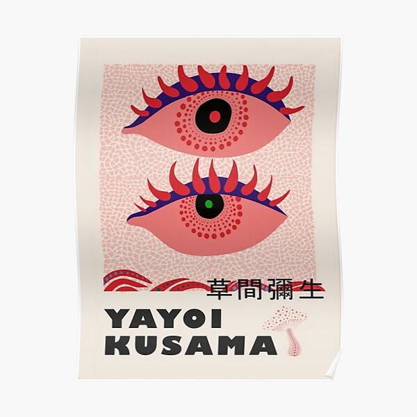Yayoi Kusama Two Eyes Poster