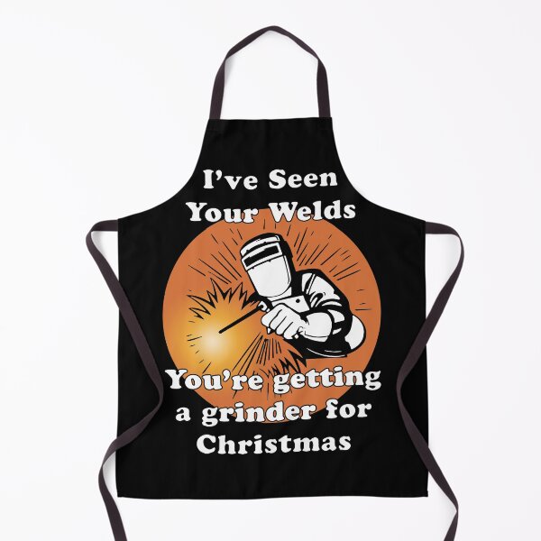 Item preview, i have seen your welds you are getting a grinder for christmas son designed and sold by TheCarrier.