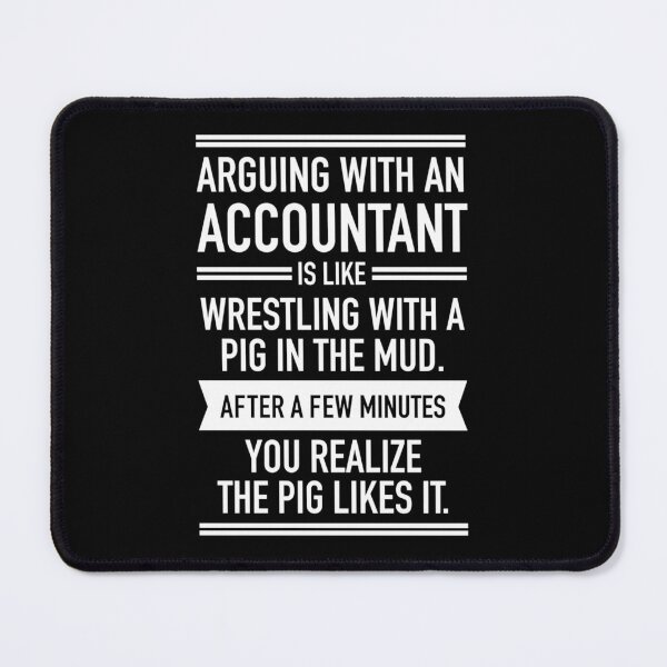 Item preview, Arguing With An Accountant designed and sold by aryagiri.