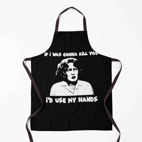 Item preview, If I Was Gonna Kill You I'd Use My Hands designed and sold by LindaFrieda2.