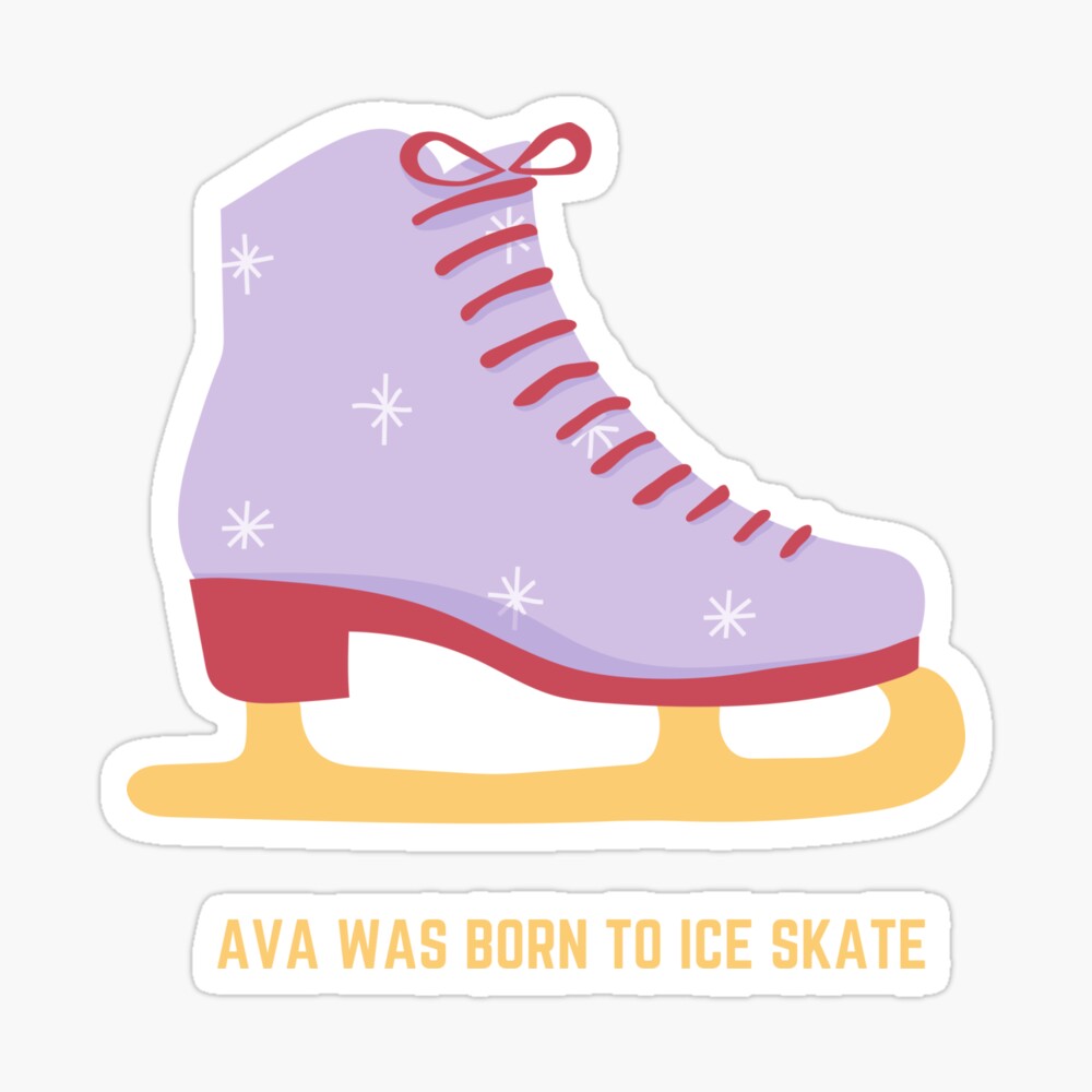 Born to Ice Skate / Ava was born to Ice Skate/ Cool Ice Skating Quote  Magnet for Sale by haRexia