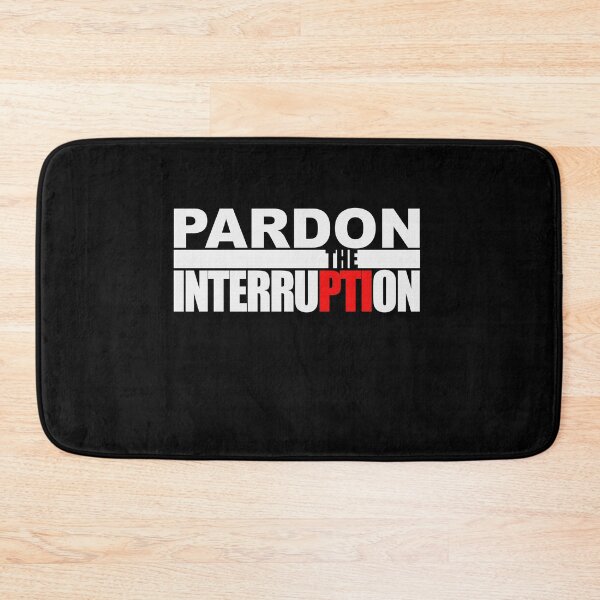 Item preview, Pardon The Interruption Best  designed and sold by Ashley Parker.