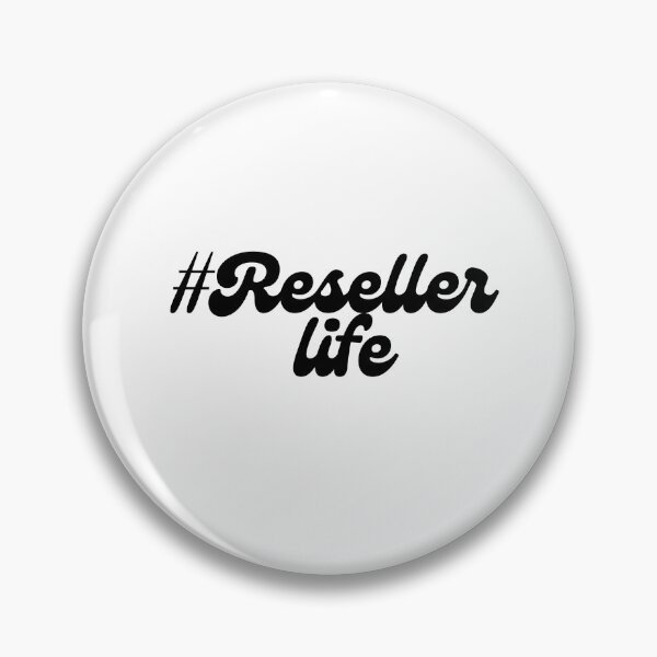 Item preview, Reseller Life designed and sold by brookemiller801.