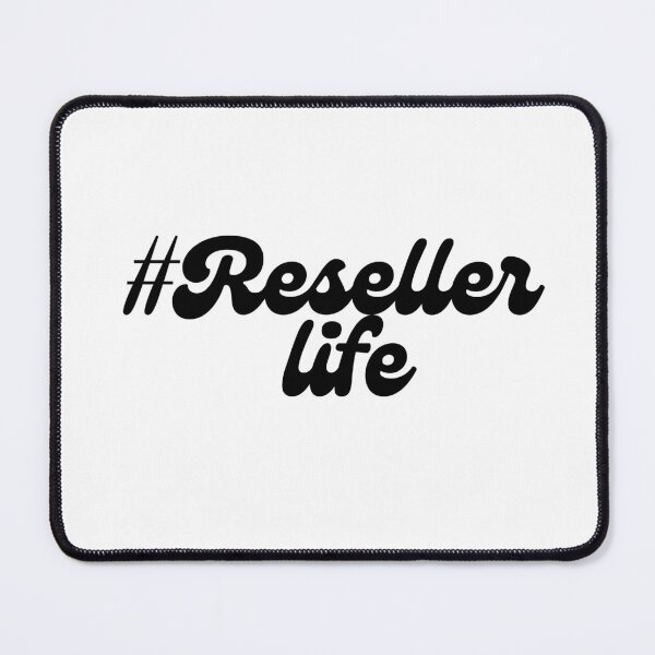 Item preview, Reseller Life designed and sold by brookemiller801.