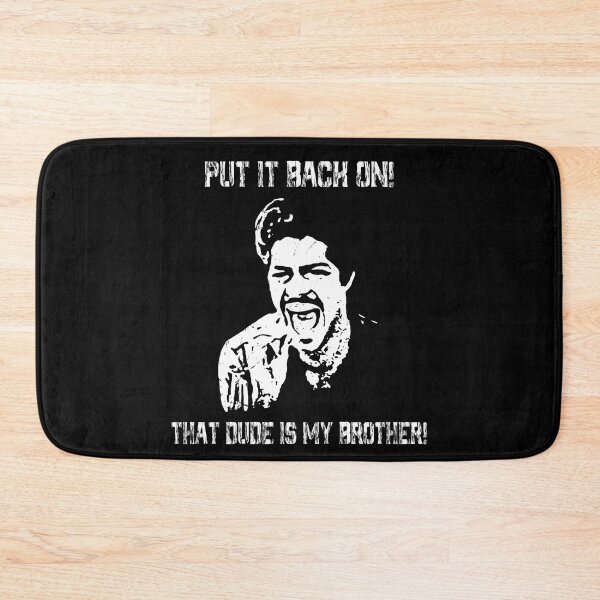 Item preview, Put It Back On La Bamba Movies That Dude Is My Brother! designed and sold by TamaraTimothy2.