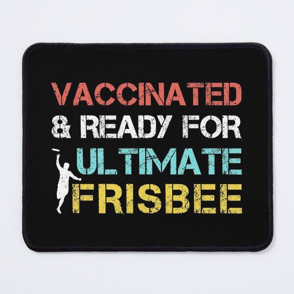Item preview, Vaccinated And Ready For Ultimate Frisbee - Flying Disc Player designed and sold by T-shirt For You.