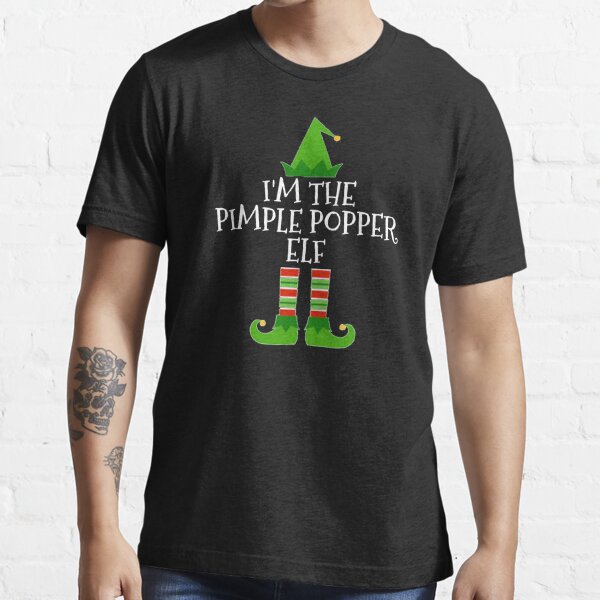 I'm The Pimple Popper Elf Matching Family Christmas print Essential T-Shirt