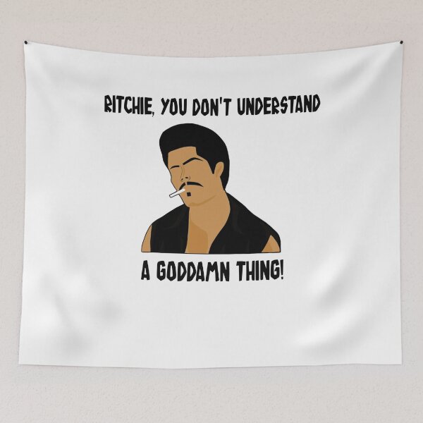 Item preview, Ritchie, You Don't Understand A Goddamn Thing! designed and sold by TamaraTimothy2.