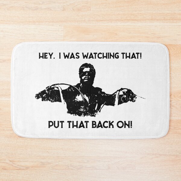 Item preview, Hey, I Was Watching That! Put That Back On! designed and sold by TamaraTimothy2.