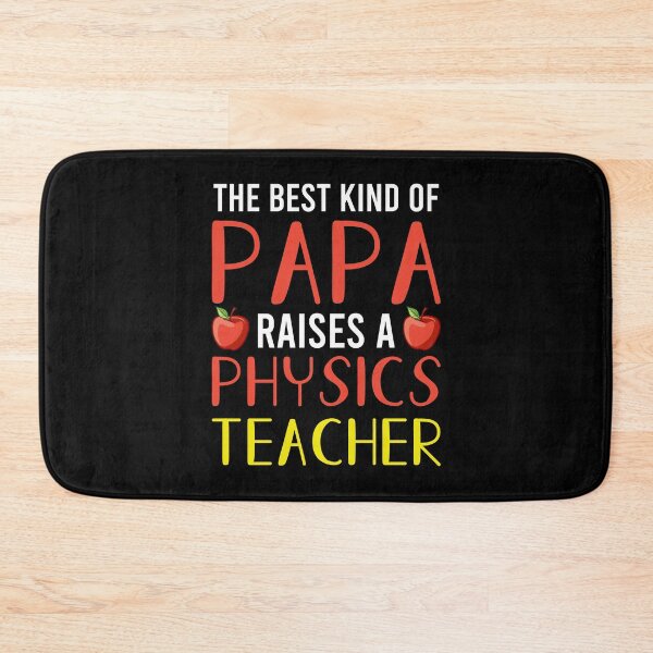 Item preview, The Best Kind of Papa Raises a Physics Teacher designed and sold by AuroraApparel.
