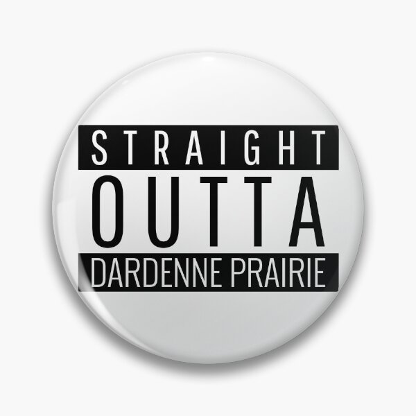 Item preview, Straight Outta Dardenne Prairie Missouri  designed and sold by Teelogic.