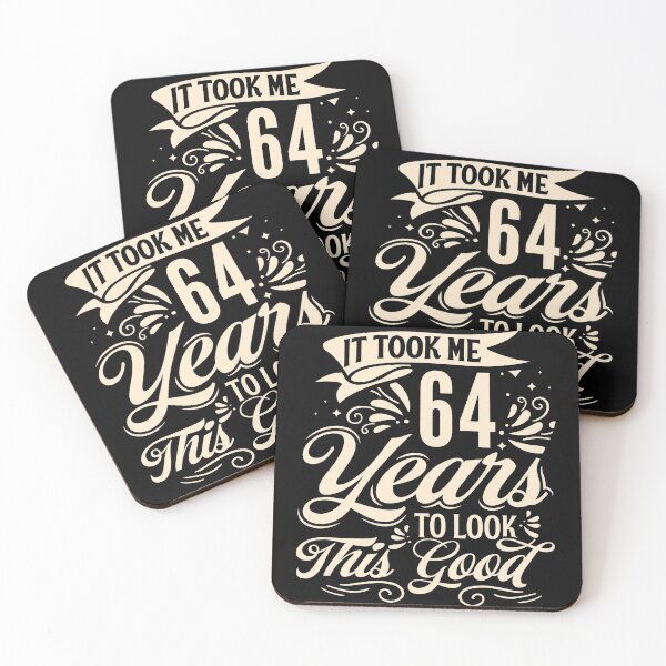 Item preview, It Took me 64 Years to Look This Good Best Birthday Quotes for Husband and Dad designed and sold by TINASTORESHOPE.