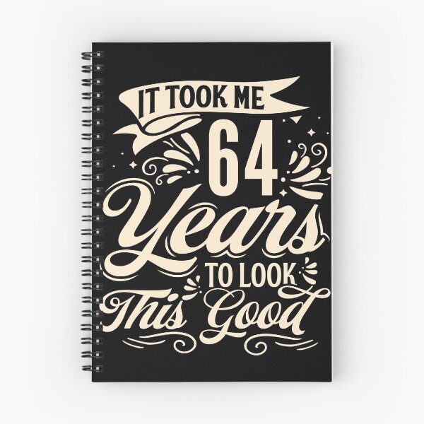 Item preview, It Took me 64 Years to Look This Good Best Birthday Quotes for Husband and Dad designed and sold by TINASTORESHOPE.