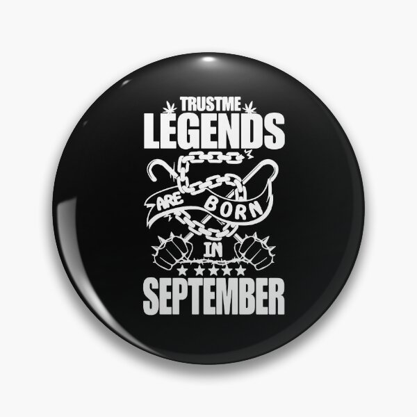 Item preview, Trust me Legends are born in September Chains Gift Premium Apparel Funny Holiday Xmas designed and sold by DesignByHeartUK.