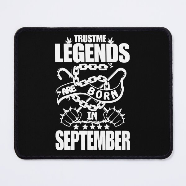 Item preview, Trust me Legends are born in September Chains Gift Premium Apparel Funny Holiday Xmas designed and sold by DesignByHeartUK.