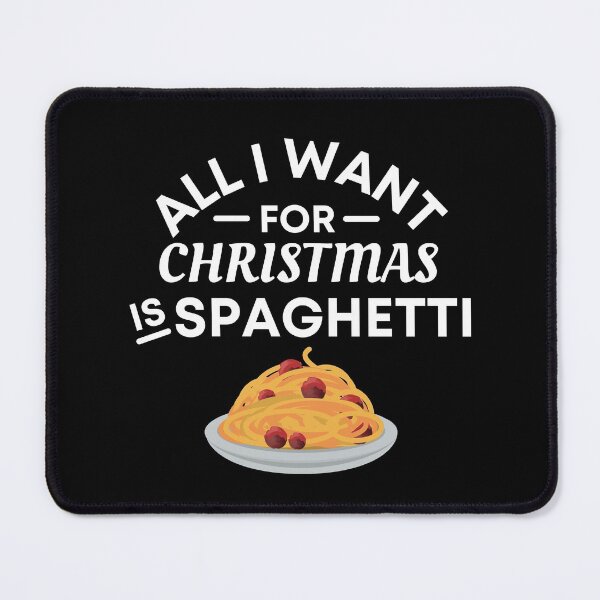 Item preview, All I Want for Christmas Is Spaghetti - Funny Spaghetti Puns - Christmas Gift for Spaghetti Lovers designed and sold by CaitU.