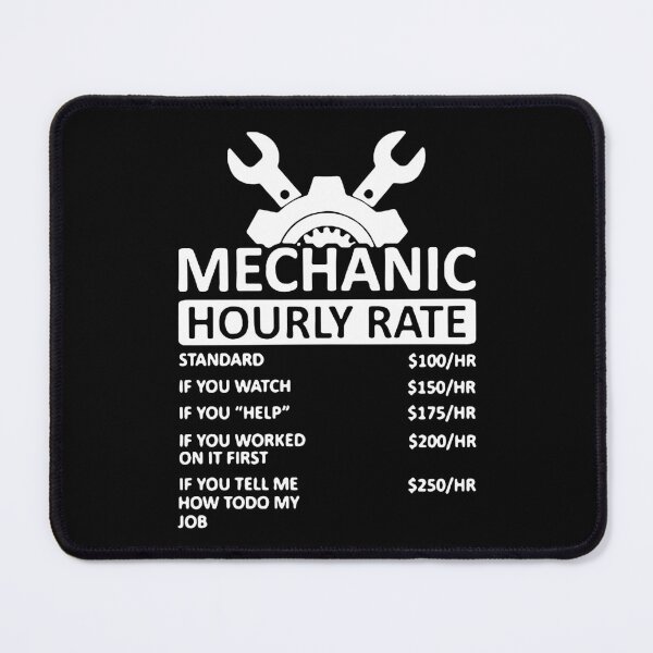 Item preview, Funny Mechanic Hourly Rate List Per Hour Art Design Happy Apparel Essential Inspiration Joy Mood Funny designed and sold by DesignByHeartUK.